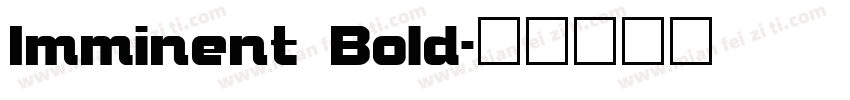 Imminent Bold字体转换